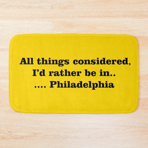 Item preview, I'd rather be in Philadelphia designed and sold by BigTime.