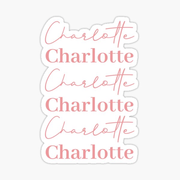 Happy Birthday Charlotte Stickers Redbubble