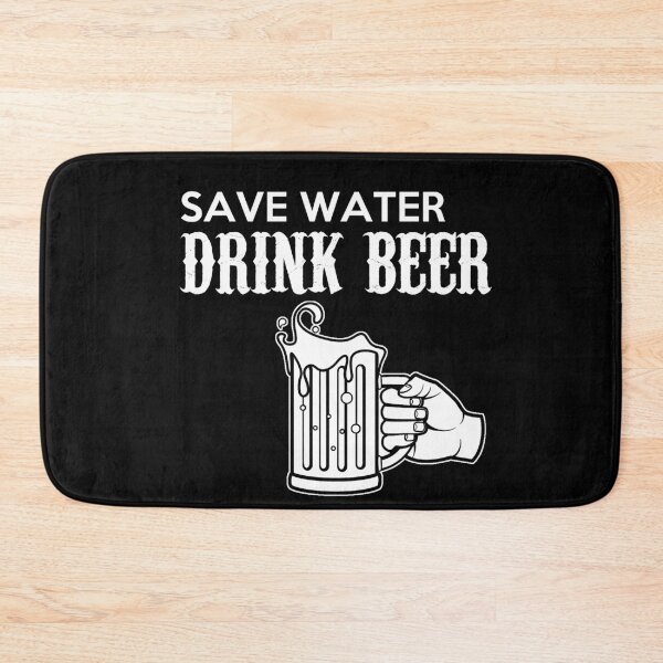 Item preview, Save water drinking beer designed and sold by Sitamood.