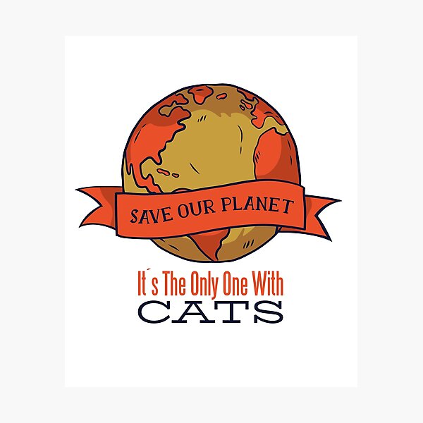 Item preview, Katzenplanet, Save our planet designed and sold by DerSenat.