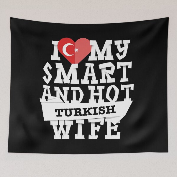 Item preview, I love my smart and hot Turkish wife designed and sold by Urosek.