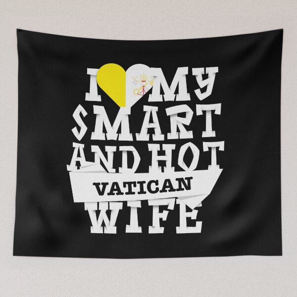 Item preview, I love my smart and hot Vatican wife designed and sold by Urosek.