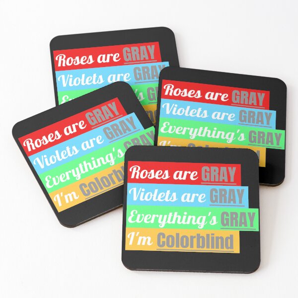 Item preview, Roses are gray, violets are gray, I'm colorblind designed and sold by Tdork.