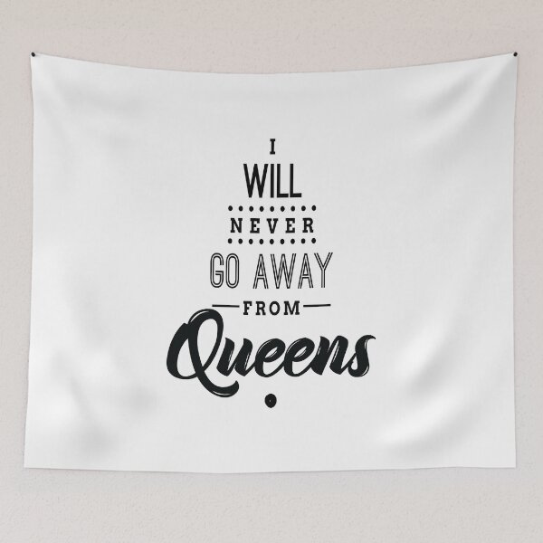 Item preview, I Will Never Go Away From Queens designed and sold by QueensNewYork.