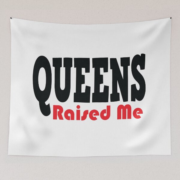 Item preview, Queens Raised Me New York designed and sold by QueensNewYork.