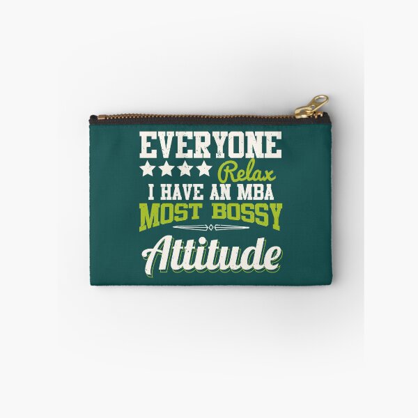 Item preview, I Have an MBA - Most Bossy Attitude designed and sold by EdifyEra.