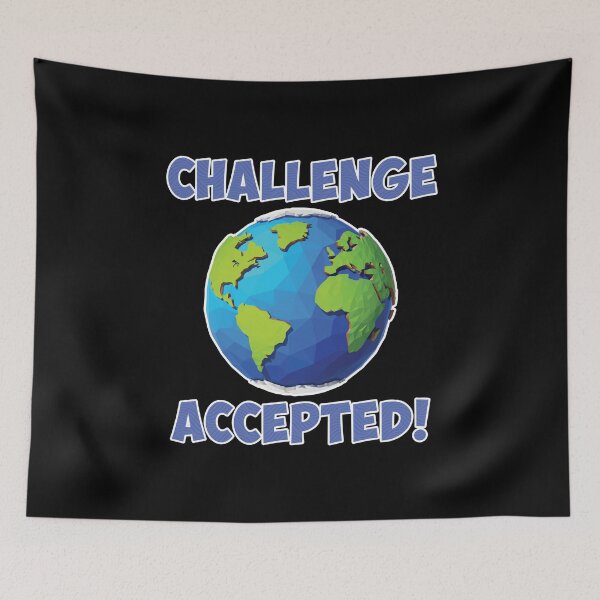 Item preview, Challenge Accepted! designed and sold by norvicz.