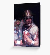 MR 16 LIKE NO OTHER MR JOE MONTANA Greeting Card
