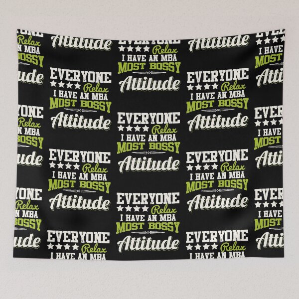 Item preview, I Have an MBA - Most Bossy Attitude designed and sold by EdifyEra.