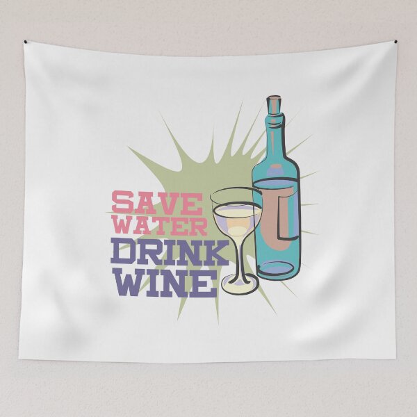Item preview,  SAVE WATER DRINK WINE  designed and sold by Dwarf-Monkey.
