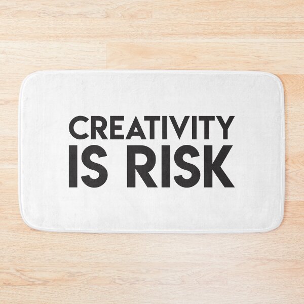Item preview, Creativity is risk (black) designed and sold by didijuca.