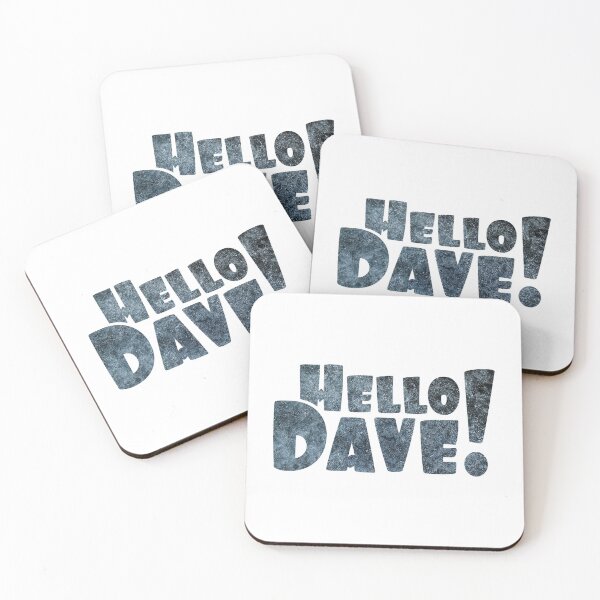 Item preview, Hello Dave designed and sold by 221c.