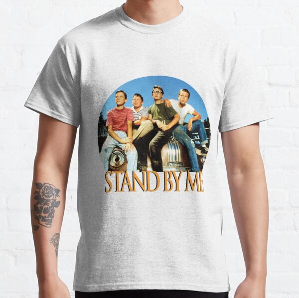 we will stand by me  Classic T-Shirt