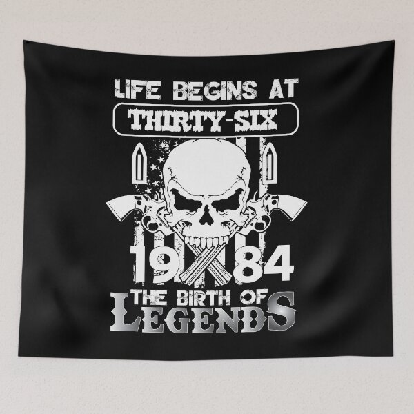Item preview, Life begins at thirty six 1984 The birth of legends designed and sold by MyFamily.
