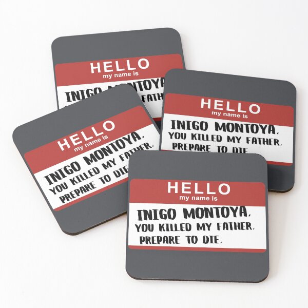 Item preview, Hello my name is Inigo Montoya designed and sold by omnicrom.