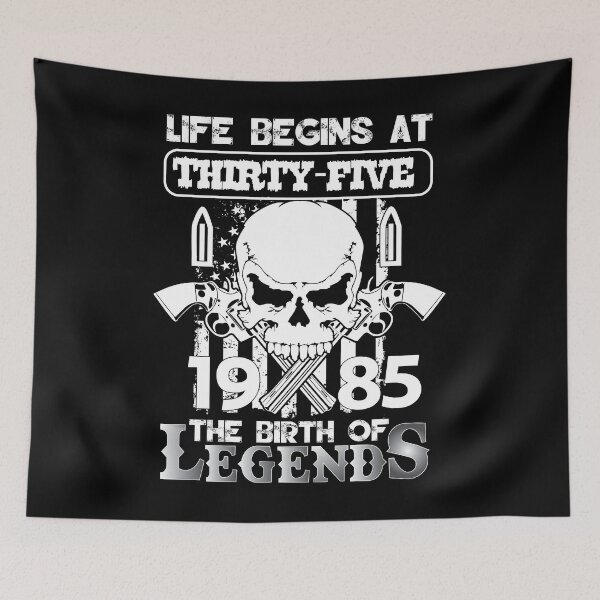 Item preview, Life begins at thirty five 1985 The birth of legends designed and sold by MyFamily.