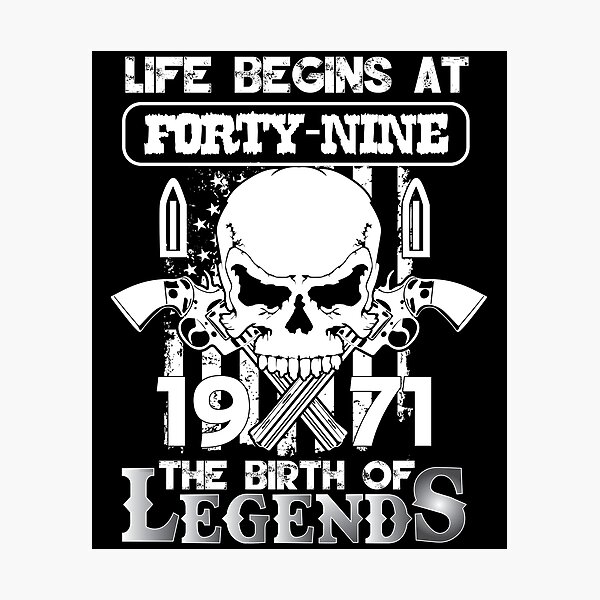 Item preview, Life begins at forty nine 1971 The birth of legends designed and sold by MyFamily.