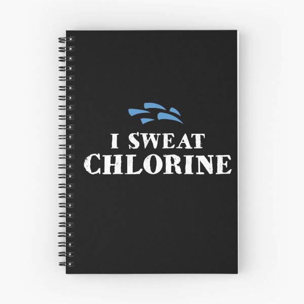 Item preview, I sweat Chlorine Swimmer Swimming Water sports designed and sold by MooonTees.