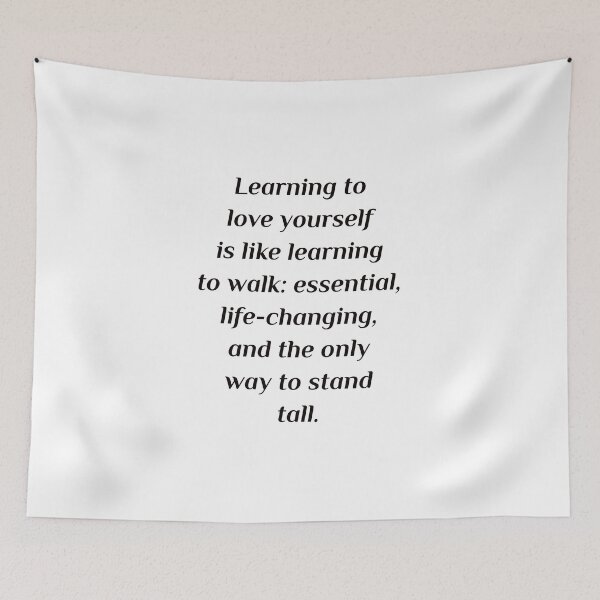 Item preview, Learning to love yourself is like learning to walk designed and sold by Inspirationmotivation.
