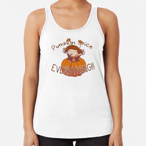 Pumpkin Spice Everything Racerback Tank Top