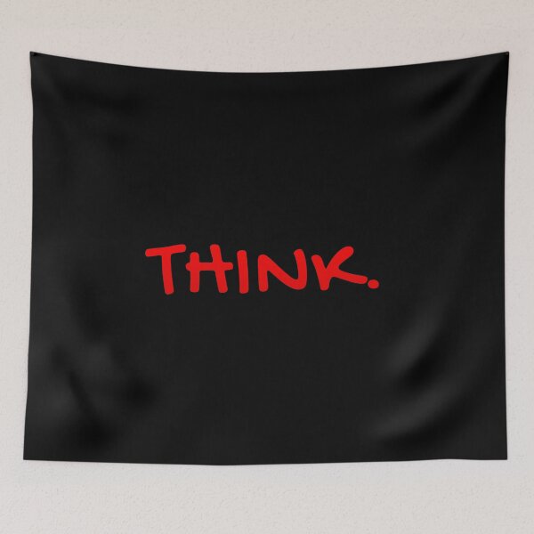 Item preview, "Think" for Free Thinkers, Students, Professors, Educators designed and sold by plumpjose.