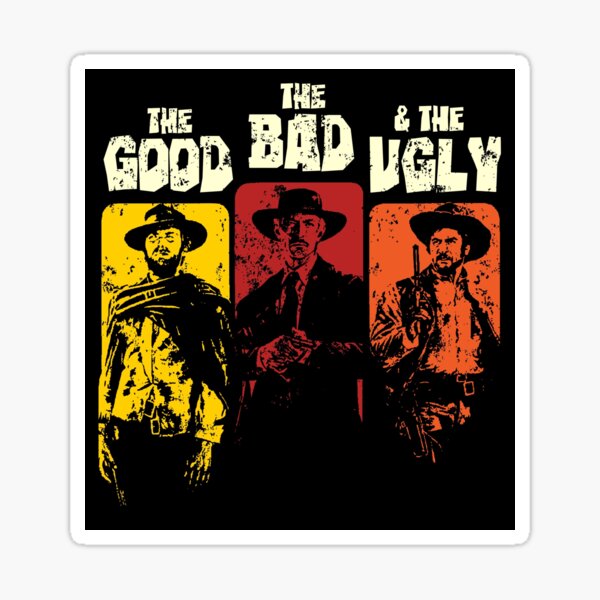 Good Bad Ugly Stickers | Redbubble