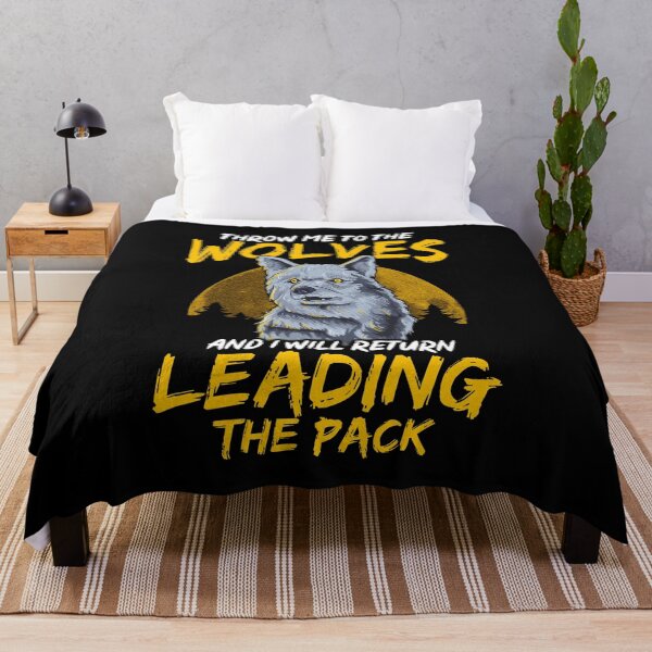 Item preview, Throw Me To The Wolves I Will Lead The Pack designed and sold by perfectpresents.