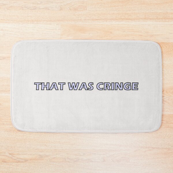 Item preview, That Was Cringe  designed and sold by HiddenStar02.
