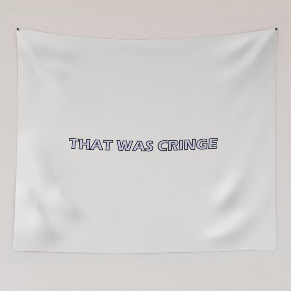 Item preview, That Was Cringe  designed and sold by HiddenStar02.