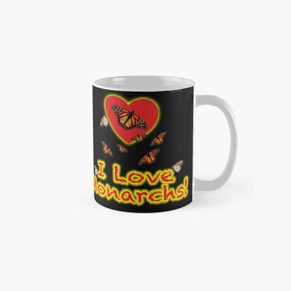 I Love Monarchs! - Mug Classic Mug
