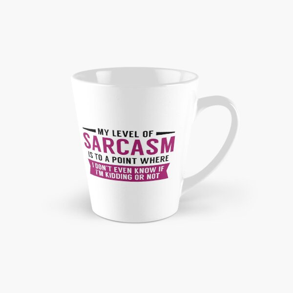 Item preview, My Level Of Sarcasm designed and sold by AmazingVision.