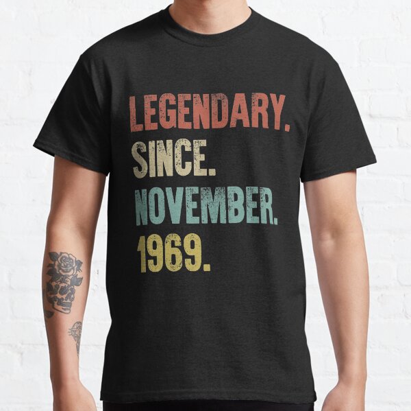 Retro Vintage 50th Birthday Legendary Since November 1969 Classic T-Shirt