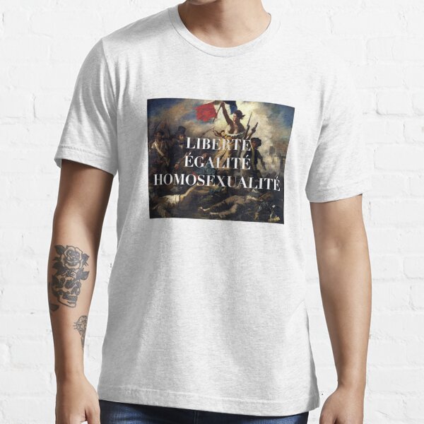 LIBERTÉ, ÉGALITÉ, ANXIÉTÉ Essential T-Shirt for Sale by lotstradamus