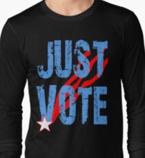 Just Vote Patriotic Voting Design Long Sleeve T-Shirt