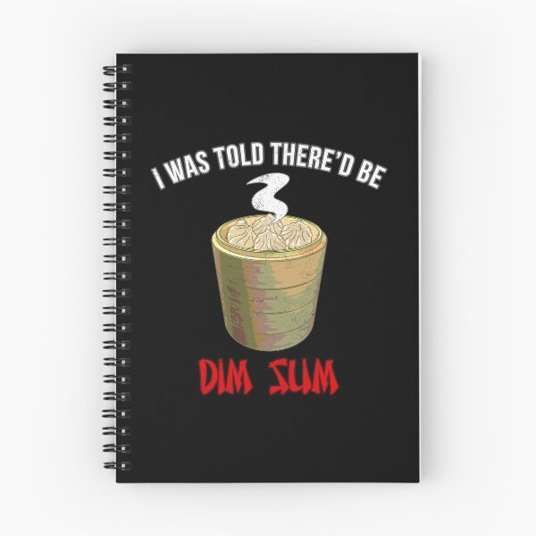 Item preview, I Was Told There'd be Dim Sum designed and sold by CCCDesign.