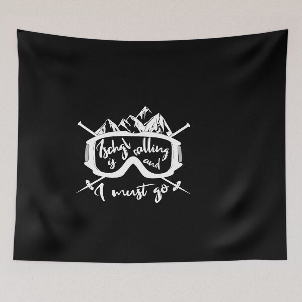 Item preview, Ischgl Is Calling And I Have To Go designed and sold by braaax.