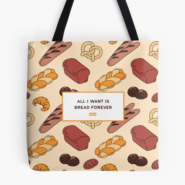 Item preview, Bread Forever designed and sold by RoomInTheMind.