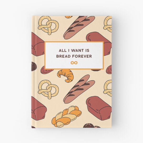 Item preview, Bread Forever designed and sold by RoomInTheMind.