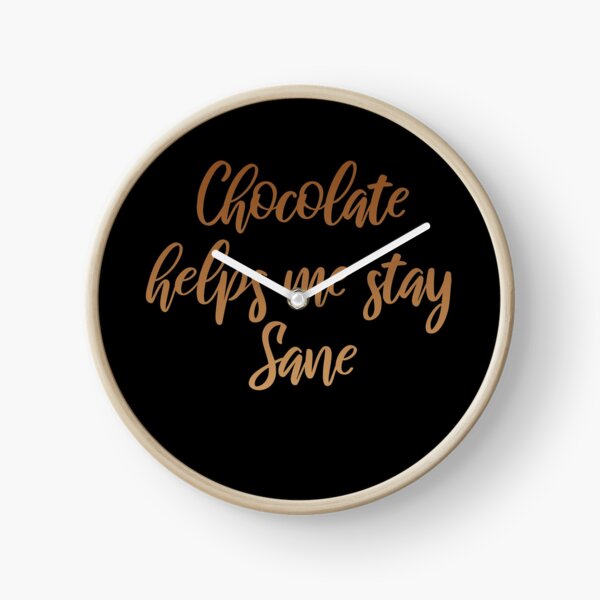 Item preview, Chocolate helps me stay sane designed and sold by BiscuitSnack.