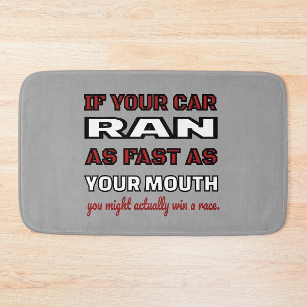 Item preview, Race Track Dirt and Asphalt Funny Mouth If Your Car Ran As Fast As Your Mouth You Might Actually Win Funny Gift Apparel for Men & Women designed and sold by GabiBlaze.