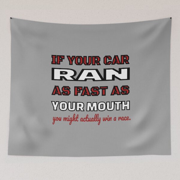 Item preview, Race Track Dirt and Asphalt Funny Mouth If Your Car Ran As Fast As Your Mouth You Might Actually Win Funny Gift Apparel for Men & Women designed and sold by GabiBlaze.