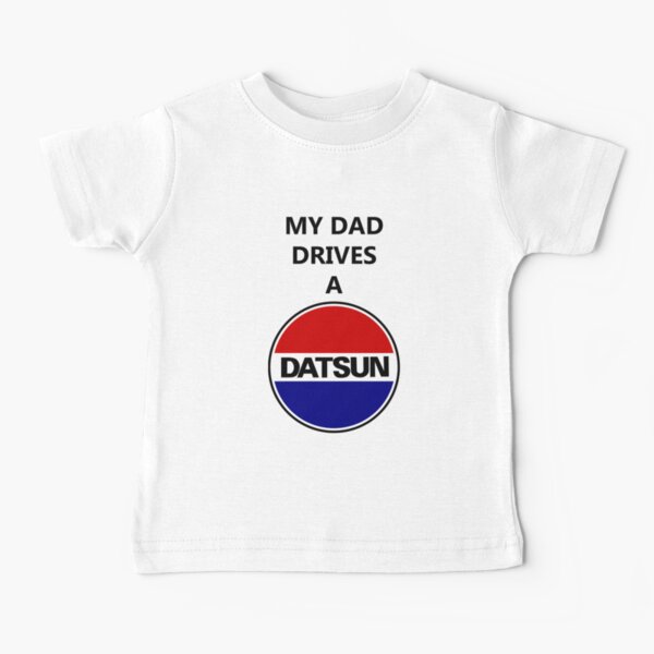 Datsun Dad Baby T-Shirt