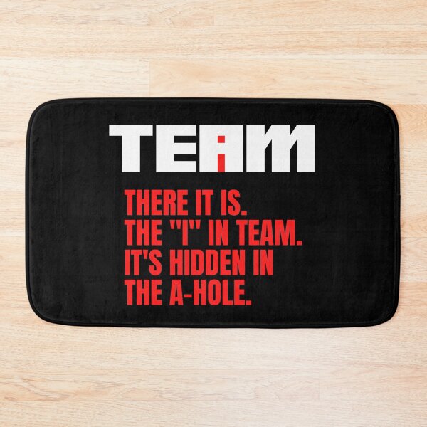 Item preview, I Found The I In Team. Its Hidden In The A Hole designed and sold by Nada18.