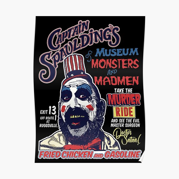 Captain Spaulding's Museum of Monsters and Madmen Poster