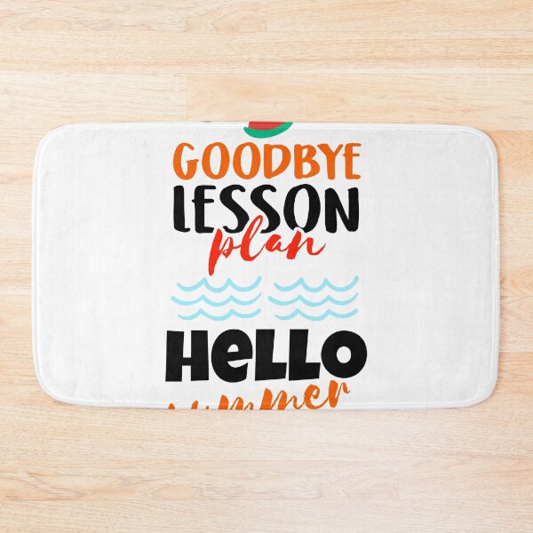 Item preview, Goodbye Lesson Plan Hello Vacation Sun Tan End Of School designed and sold by findgreatshirts.