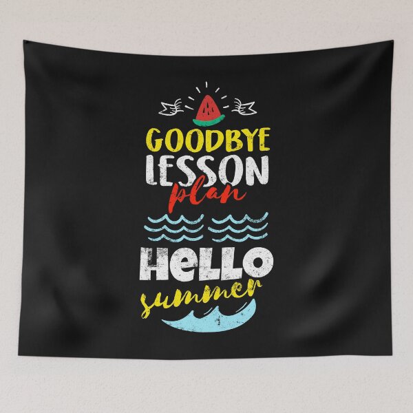 Item preview, Goodbye Lesson Plan Hello Vacation Sun Tan End Of School designed and sold by findgreatshirts.