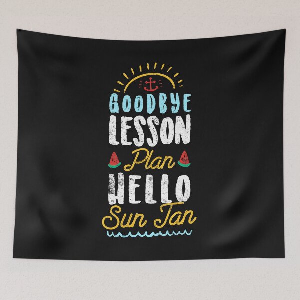 Item preview, Goodbye Lesson Plan Hello Sun Tan Gift Pineapple Teacher designed and sold by findgreatshirts.