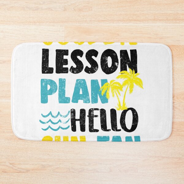 Item preview, Goodbye Lesson Plan Hello Sun Tan Last Day Of School designed and sold by findgreatshirts.