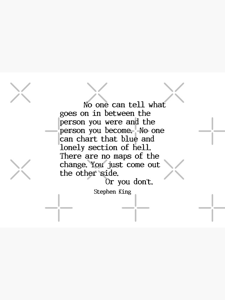 Stephen King Quote by MadMedicMerrick