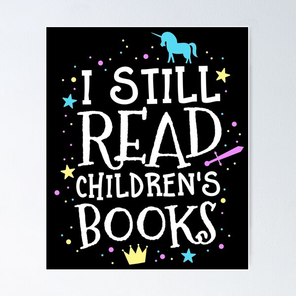 Item preview, I Still Read Children's Books School Teacher Nerd Librarian designed and sold by 14thFloor.